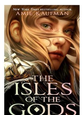 【预售】诸神之岛The Isles of the Gods英文进口原版儿童图书青少年读物Amie Kaufman3-6岁