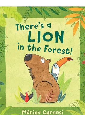【现货】森林里有一只狮子！There’s a Lion in the Forest! 英文进口原版儿童绘本图书  Nancy Paulsen Books 动物生态环保