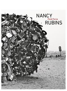 【现货】Nancy Rubins: Fluid Force，Nancy Rubins：流体动力 英文艺术画册画集 Phong H. Bui, Eric Shiner Steidl