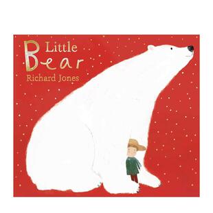 【现货】【英国插画师Richard Jones】小熊 Little Bear 进口原版英文儿童绘本3岁-6岁Richard Jones外文图书籍