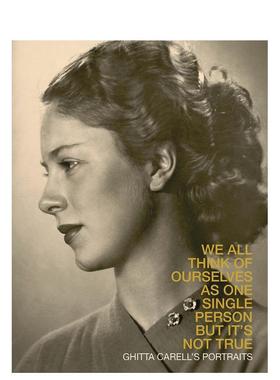 【预售】吉塔?卡雷尔的肖像画 Ghitta Carell’s Portraits 英文进口原版摄影作品集肖像Roberto Dulio外文图书