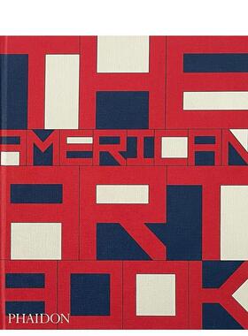 【预售】美国艺术全书（修订版） The American Art Book 英文进口原版艺术画册画集正版图书籍Phaidon Editors