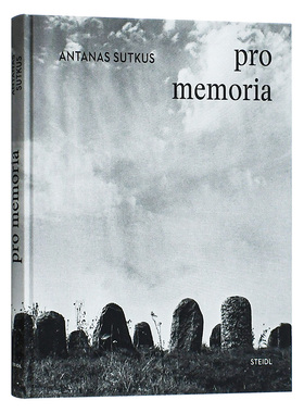 【现货】 Antanas Sutkus: Pro Memoria，安坦纳斯·苏卡斯:纪念 英文原版图书进口正版 摄影师专辑 Steidl