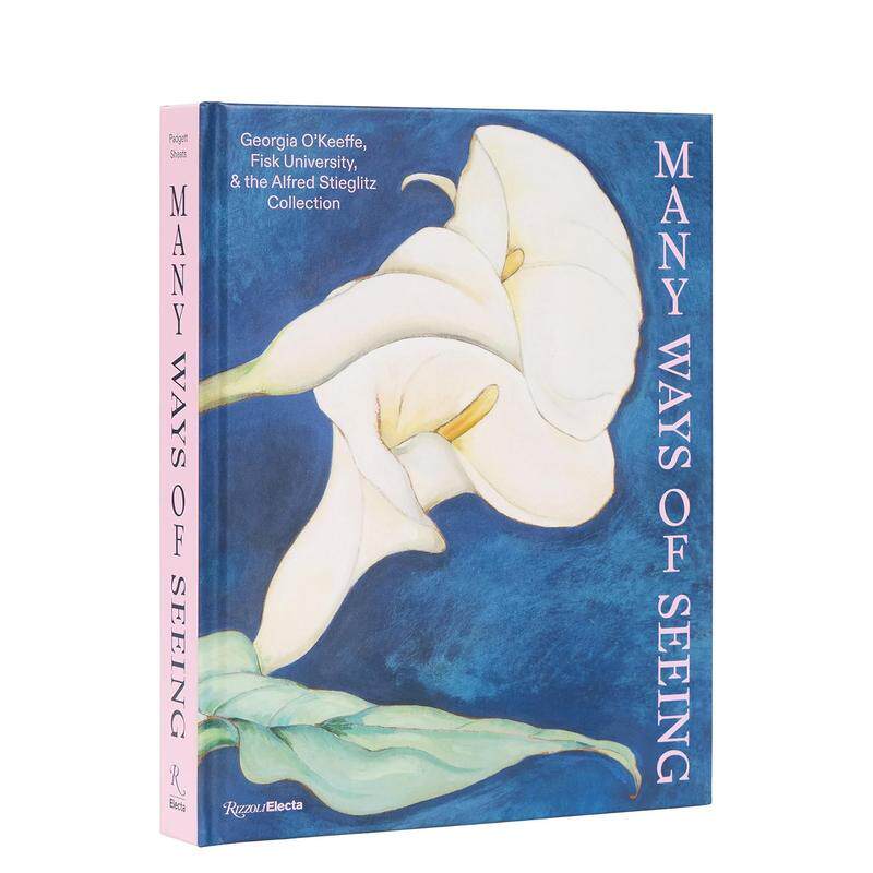 【预售】观看之道：乔治亚·欧姬芙藏品画册 Many Ways of Seeing 英文进口原版艺术画册画集正版图书籍Edited by Jen Padgett an