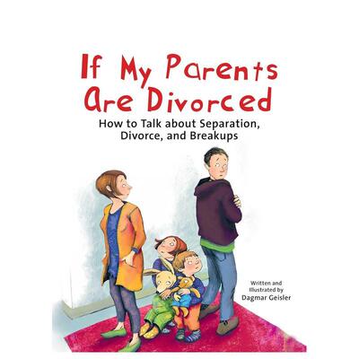 【预售】如果我父母离婚了If My Parents Are Divorced英文进口原版儿童绘本图书3-6岁 自我认知/情绪管理Dagmar Geisler and And