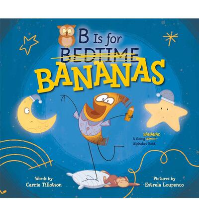 【现货】香蕉的字母B B Is for Bananas 原版英文儿童自然拼读