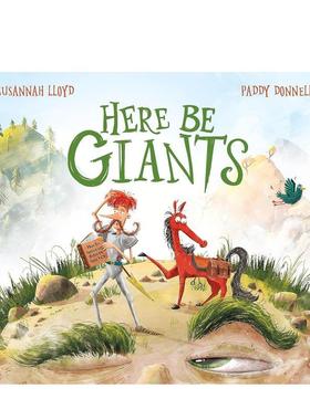 【预售】巨人在这里 Here Be Giants 进口原版英文儿童绘本3岁-6岁Susannah Lloyd; Paddy Donnelly外文正版图书