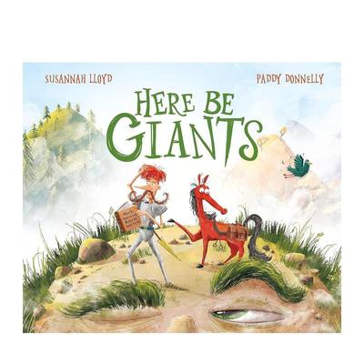 【预售】巨人在这里 Here Be Giants 进口原版英文儿童绘本3岁-6岁Susannah Lloyd; Paddy Donnelly外文正版图书