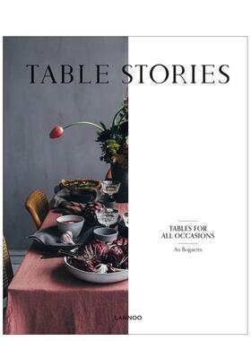 【现货】Table Stories，餐桌布置艺术 英文原版图书籍进口正版An Bogaerts?