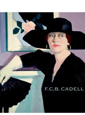 【预售】F.C.B. 卡德尔 F.C.B. Cadell 英文进口原版艺术画册画集外文图书National Galleries of Scotland