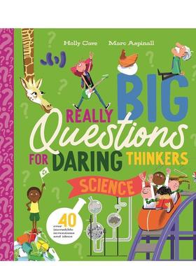 【现货】勇敢思考者的大问题：科学 Really Big Questions for Daring Thinkers: Science 英文进口原版儿童绘本图书Cave, Holly