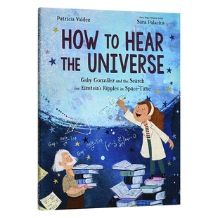 Universe 儿童绘本 预售 如果听见宇宙 the 知识百科 Valdez 声音 Knopf 图书籍进口正版 Hear Patricia How Boo 英文原版