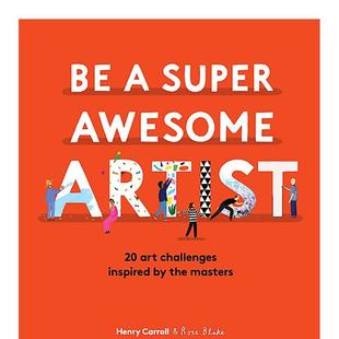 inspired 成为超棒艺术家 艺术挑战Be Awesome challenges art 20个受大师启发 Artist masters英文 the Super 现货
