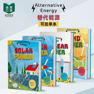 替代能源:太阳能/水力发电/核能/风能Alternative Energy: Solar Power英文儿童百科绘本9-12岁Louise Kay Stewart外文科普图书