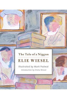 【现货】The Tale of a Niggun，旋律的故事 英文原版图书籍进口正版 Elie Wiesel 漫画