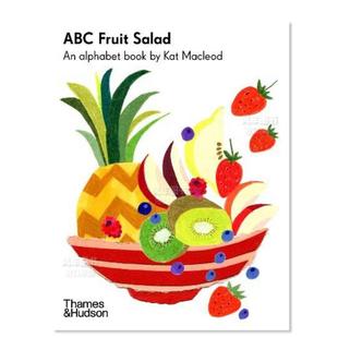 Macleod ABC 现货 Kat Book Macleod儿童绘本英文原 Alphabet Early ABC水果色拉：单词书 Salad Fruit Learner