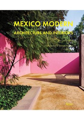 【预售】墨西哥现代建筑与室内设计 Mexico Modern: Architecture and Interiors英文进口原版建筑设计图书Tami Christiansen; Ph