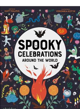 【现货】世界各地的鬼魅节日 Spooky Celebrations Around the World 英文进口原版儿童绘本
