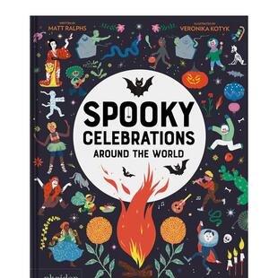 【现货】世界各地的鬼魅节日 Spooky Celebrations Around the World 英文进口原版儿童绘本
