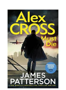 【预售】亚历克斯·克罗斯须死 Alex Cross Must Die 英文进口原版文学小说Patterson, James外文图书