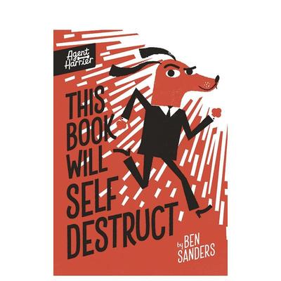 【现货】特工哈利尔：这本书会自我毁灭 Agent Harrier: This Book Will Self-Destruct 进口原版英文儿童绘本3岁-6岁Ben Sanders