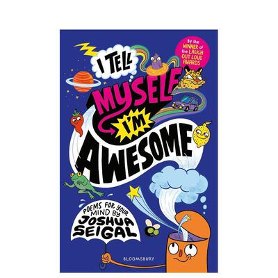 【预售】我告诉自己我很棒 I Tell Myself I'm Awesome 英文进口原版儿童桥梁书 儿童正能量插图诗集Joshua Seigal