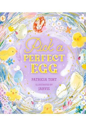 【现货】挑个完美复活节彩蛋Pick a Perfect Egg【英国插画师Jarvis】英文进口原版儿童绘本图书3-6岁Patricia Toht  Jarvis节日庆