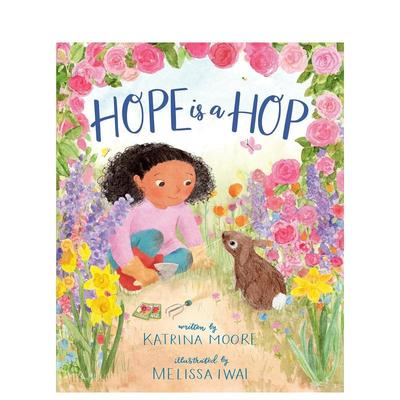 【预售】希望是一种跳跃Hope Is A Hop英文进口原版儿童绘本图书3-6岁 自我认知/情绪管理Katrina Moore