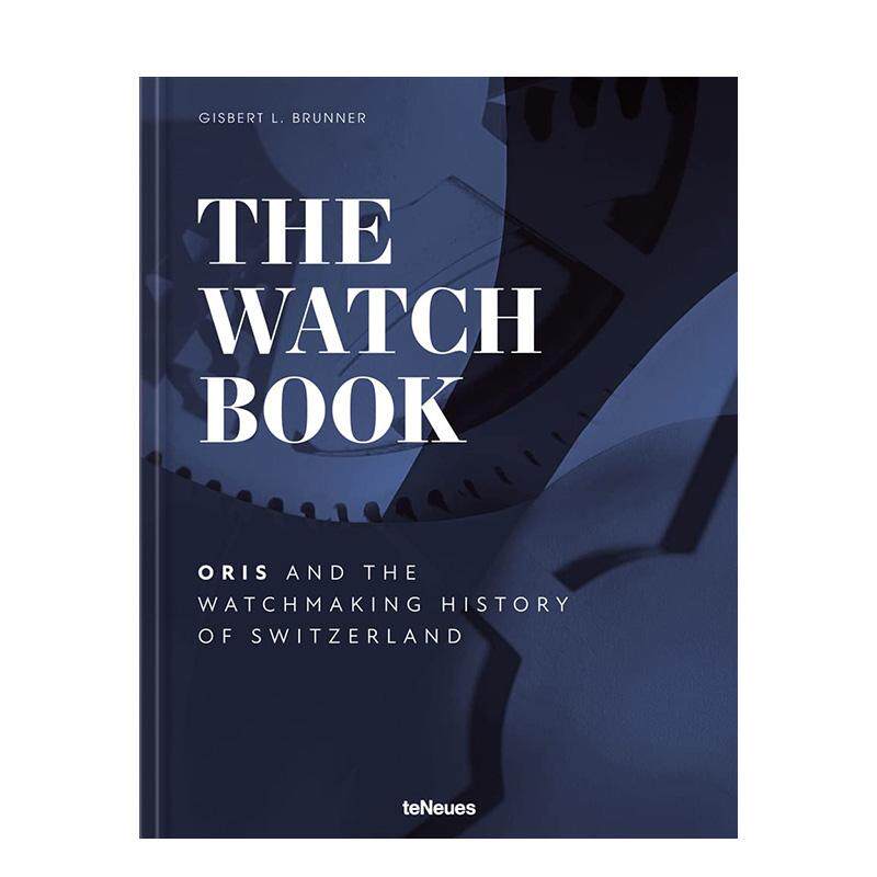 【预售】【翰德原版】The Watch Book – Oris，腕表之书-豪利时 英文原版图书籍进口正版 Oris 珠宝首饰