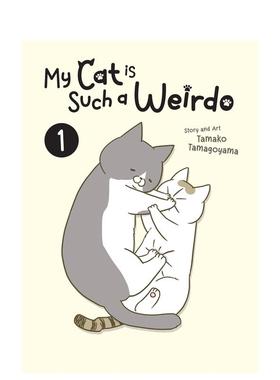 【现货】我家的猫又在干怪事了1   卵山玉子 My Cat is Such a Weirdo Vol. 1 英文原版漫画书