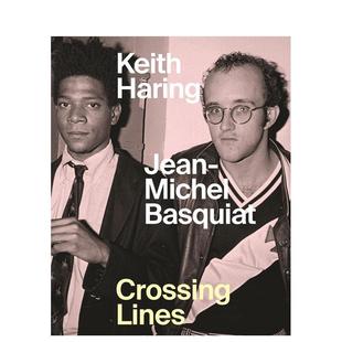 Michel 艺术画册画 凯斯·哈林与让.米歇尔.巴斯奎特：交叉线Keith Lines英文进口原版 Crossing Basquiat Jean Haring 现货