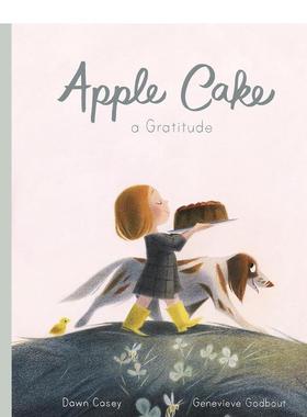 【预售】苹果蛋糕:感恩（平装版）Apple Cake英文进口原版儿童绘本图书6-9岁Dawn Casey; Genevieve Godbout节日庆典