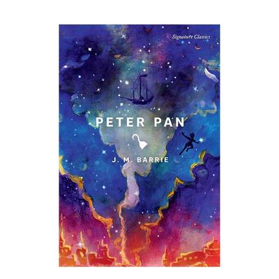 【现货】Peter Pan (Signature Classics)，【文学经典】彼得潘 英文文学图书 J. M. Barrie