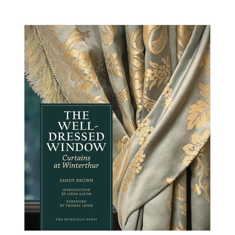 【预售】精致的橱窗设计图书:温特图尔的窗帘 The Well-Dressed Window 英文进口原版室内设计图书空间与装饰Sandy Brown