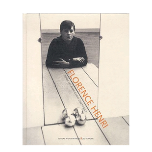 【现货】法文原版 弗洛伦斯·亨利Florence Henri 法文摄影 正版进口