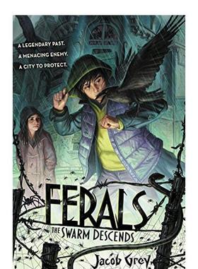 【现货】Ferals 2: The Swarm Descends，野性2:蜂群下降 英文原版图书籍进口正版 Grey 儿童分阶阅读