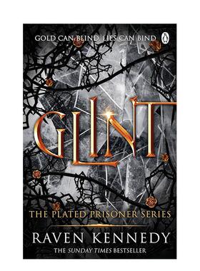 【预售】Plated Prisoner#2 Glint，镀金囚犯#2 闪烁 英文进口原版文学图书 Raven Kennedy