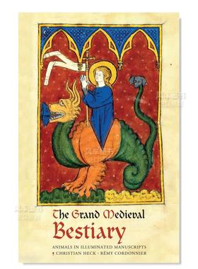 【现货】中世纪大型兽书（Dragonet版）：说明手稿中的动物 The Grand Medieval Bestiary (Dragonet Edition): Animals in Illum