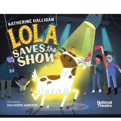 【预售】萝拉挽救了演出Lola Saves the Show英文进口原版图书儿童绘本Katherine Halligan  Guilherme Karsten3-6岁