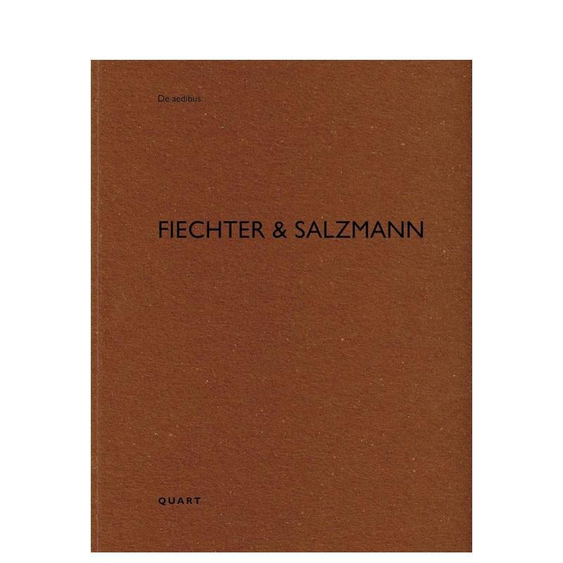【预售】菲希特与萨尔茨曼 Fiechter & Salzmann 英文进口原版建筑设计图书Heinz Wirz外文正版