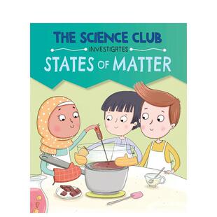 【预售】科学调查俱乐部:物质的状态 The Science Club Investigates: States of Matter 英文进口原版儿童绘本图书Mary Auld