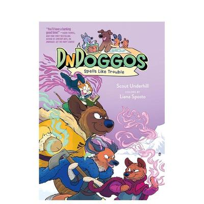 【预售】麻烦咒语（平装） Spells Like Trouble【DnDoggos】英文进口原版图书籍儿童漫画Scout Underhill; colors by Liana Spos