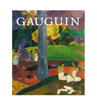 【预售】Gauguin: Metamorphoses 高更:变形 英文进口艺术画册画集正版图书籍 Starr Figura and Elizabeth C. Childs