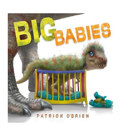 【预售】大宝贝 Big Babies 英文进口原版儿童绘本Patrick O'Brien (Author/Illustrator)外文正版图书