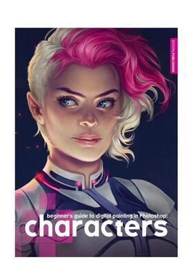 【现货】数字绘画初学者指南:人物 Beginner‘s Guide to Digital Painting: Characters 英文进口原版艺术画册画集3dtotal Publi