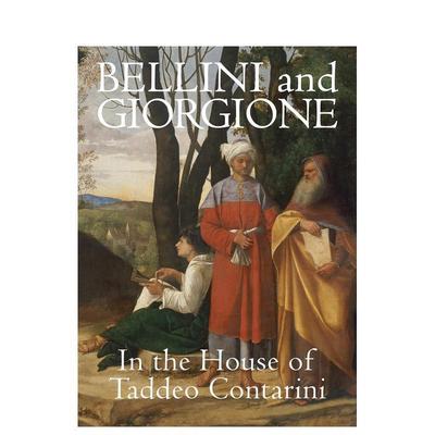 【预售】乔瓦尼·贝利尼与乔尔乔内在塔迪奥·孔塔里尼之家 Bellini and Giorgione in the House of Taddeo Contarini 英文艺术X