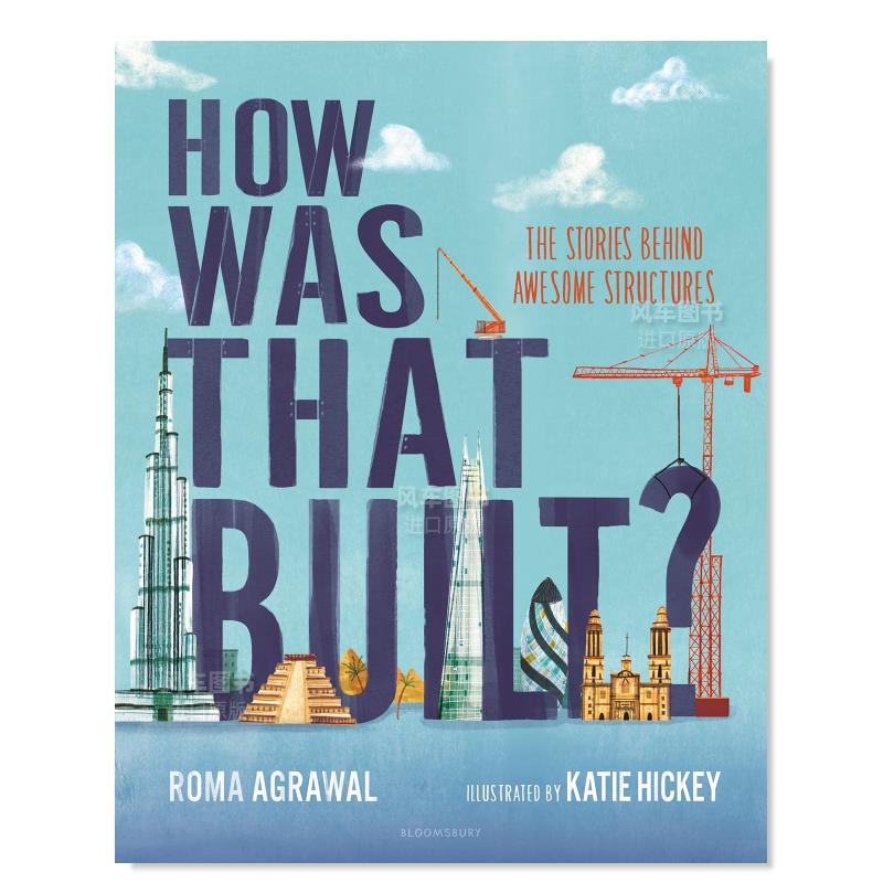 【现货】这是如何建造的？：令人惊叹的建筑背后的故事How Was That Built?: The Stories Behind Awesome Structures英文儿童绘本