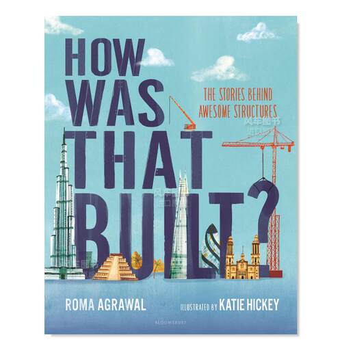 【预售】这是如何建造的？：令人惊叹的建筑背后的故事How Was That Built?: The Stories Behind Awesome Structures英文儿童绘本