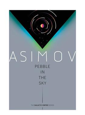 【预售】【银河帝国三部曲】苍穹一粟 【Galactic Empire】Pebble in the Sky 英文进口原版文学小说外文图书 Isaac Asimov
