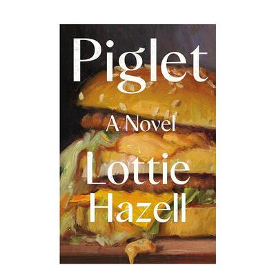 【预售】小猪 Piglet 英文进口原版文学小说 Lottie Hazell 外文原版图书